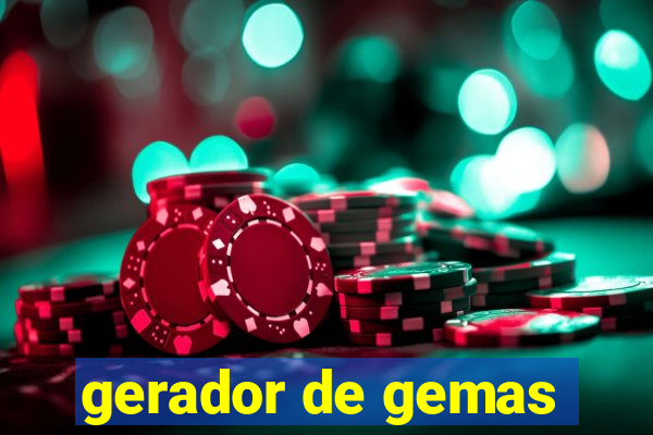 gerador de gemas